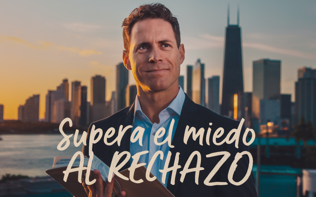 Cómo Superar el Miedo al Rechazo y Tomar el Control de tu Vida